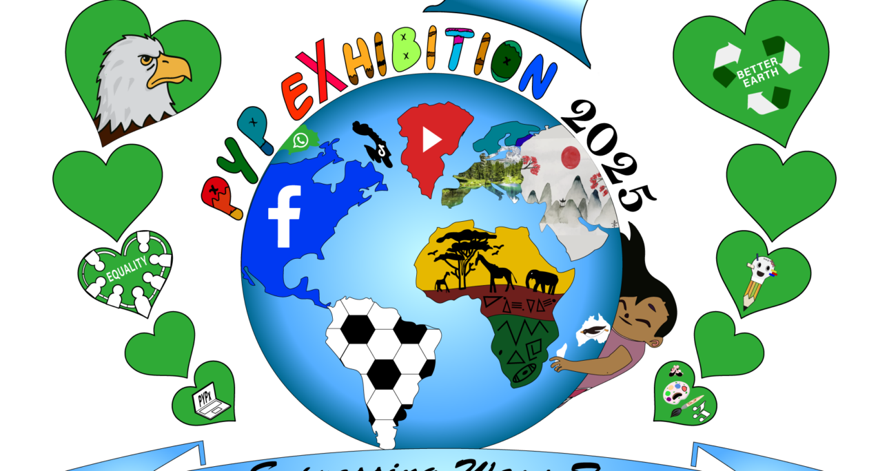 The Grade 5 IB-PYP Exhibition 2025: Expressing Ways to Heal the World!